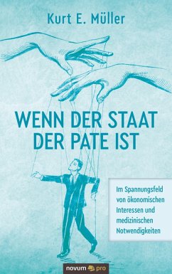 Wenn der Staat der Pate ist (eBook, ePUB) - Müller, Kurt E.