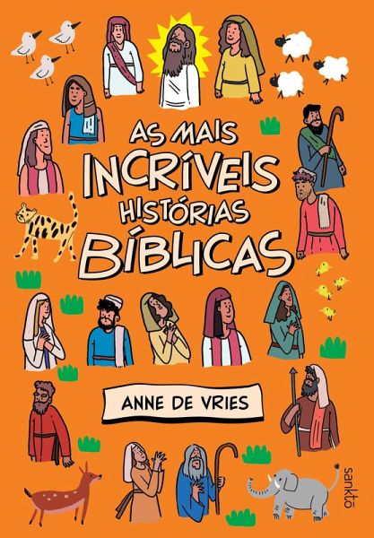 As mais incríveis histórias bíblicas (eBook, ePUB) As mais incríveis histórias bíblicas (eBook, ePUB)