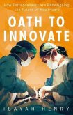 Oath to Innovate (eBook, ePUB)