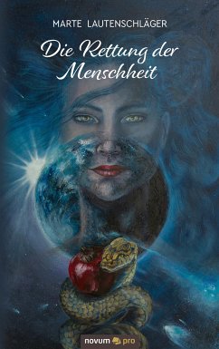 Die Rettung der Menschheit (eBook, ePUB) - Lautenschläger, Marte