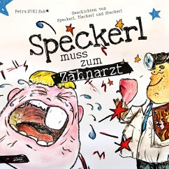 Geschichten von Speckerl, Fleckerl und Steckerl (eBook, PDF)