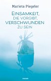 Einsamkeit, die vorgibt, verschwunden zu sein (eBook, ePUB)