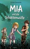 Mia und die Schattenwölfe (eBook, ePUB)