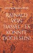 Rainald von Dassel - Es könnte doch... - Bild 1