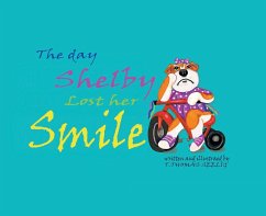 The Day Shelby Lost Her Smile (eBook, ePUB) - Seelig, T. Thomas