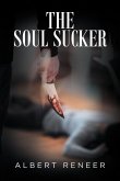 The Soul Sucker (eBook, ePUB)