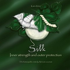 Silk - Inner strength and outer protection (eBook, ePUB) - Rabe, Katrin