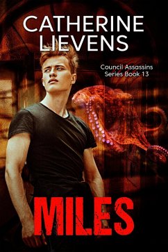 Miles (Council Assassins, #13) (eBook, ePUB) - Lievens, Catherine