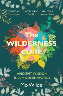 The Wilderness Cure (eBook, ePUB) - Wilde, Mo