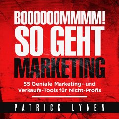 BOOOOOOMMMM! So geht Marketing (MP3-Download) - Lynen, Patrick