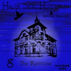 Die Rettung / Haus der Hüterin Bd.8 (MP3-Download)