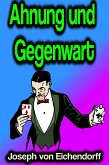 Ahnung und Gegenwart (eBook, ePUB)