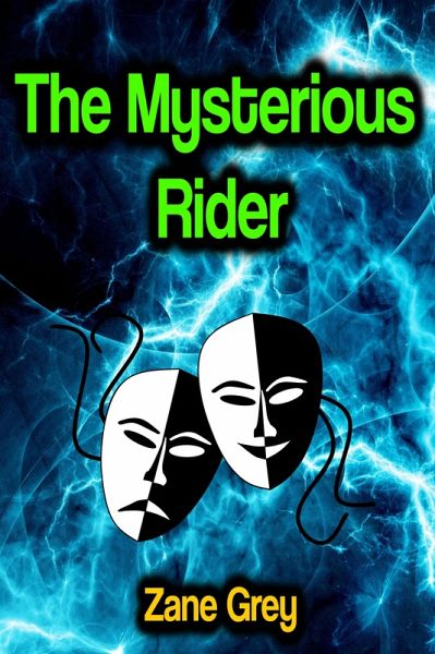 The Mysterious Rider (eBook, ePUB)
