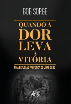Cover Quando a dor leva à vitória (eBook, ePUB)