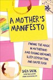 A Mother's Manifesto (eBook, ePUB) A Mother's Manifesto (eBook, ePUB)