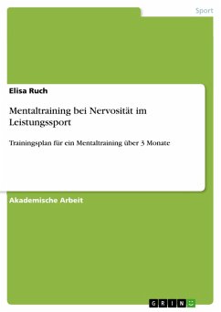 Mentaltraining bei Nervosität im Leistungssport (eBook, PDF) - Ruch, Elisa