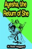 Ayesha, the Return of She (eBook, ePUB)