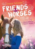 Pferdemädchen küssen besser / Friends & Horses Bd.3 (Mängelexemplar)