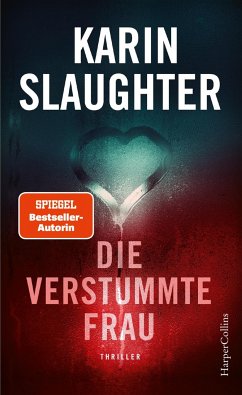 Die verstummte Frau / Georgia Bd.10 (Mängelexemplar) - Slaughter, Karin
