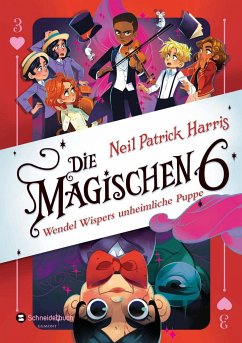 Wendel Wispers unheimliche Puppe / Die Magischen Sechs Bd.3 (Mängelexemplar) - Harris, Neil Patrick