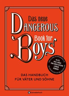 Das neue Dangerous Book for Boys (Mängelexemplar) - Iggulden, Conn;Iggulden, Arthur;Iggulden, Cameron