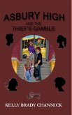 Asbury High and the Thief's Gamble (eBook, ePUB)