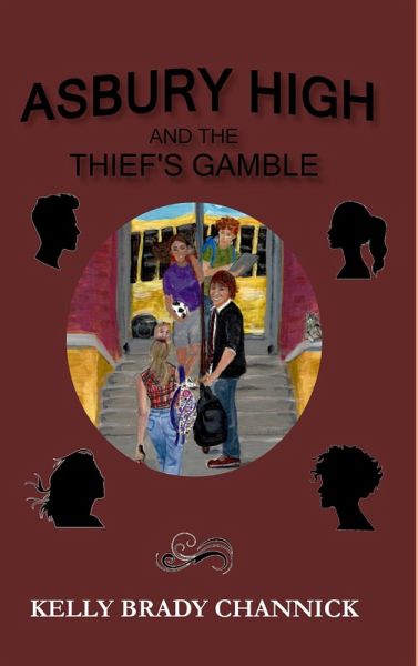 Asbury High and the Thief's Gamble (eBook, ePUB) Asbury High and the Thief's Gamble (eBook, ePUB)