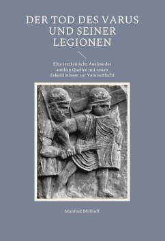 Der Tod des Varus und seiner Legionen - Millhoff, Manfred