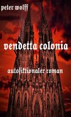 Vendetta Colonia (eBook, ePUB)