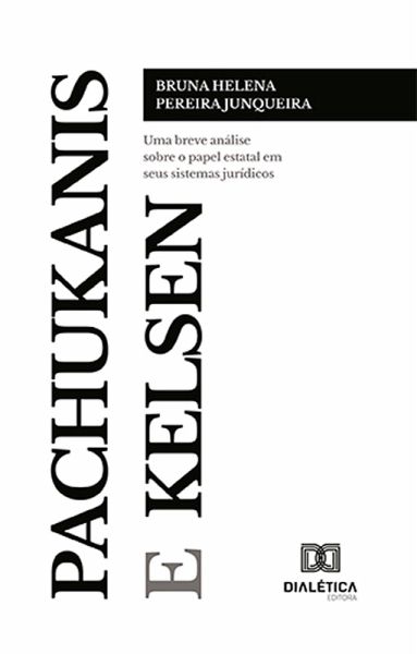 Pachukanis e Kelsen (eBook, ePUB) Pachukanis e Kelsen (eBook, ePUB)