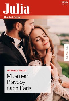 Mit einem Playboy nach Paris (eBook, ePUB) - Smart, Michelle