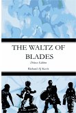 The Waltz of Blades: Deluxe Edition (eBook, ePUB)