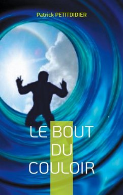 Le bout du couloir (eBook, ePUB) Le bout du couloir (eBook, ePUB)