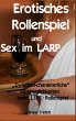 Erotisches Rollenspiel und Sex im LARP - Bild 1