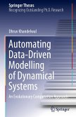 Automating Data-Driven Modelling of Dynamical Systems