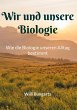 Wir und unsere Biologie - Bild 1