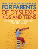 Practical Activities and Ideas for Parents of Dyslexic Kids and Teens (eBook, ePUB)