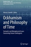 Ockhamism and Philosophy of Time