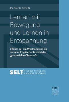 Lernen mit Bewegung und Lernen in Entspannung (eBook, ePUB) - Schilitz, Jennifer