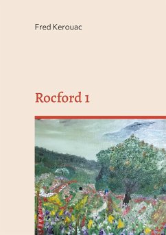 Rocford 1: Petit-Jean et ses deux amis - Kerouac, Fred