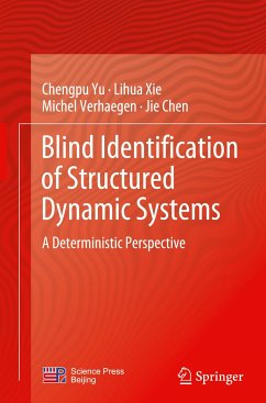 Blind Identification of Structured Dynamic Systems - Yu, Chengpu;Xie, Lihua;Verhaegen, Michel
