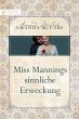 Miss Mannings sinnliche Erweckung... - Bild 1