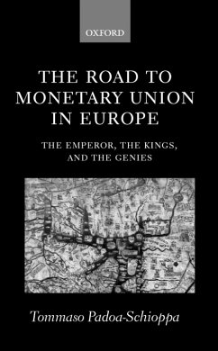 The Road to Monetary Union in Europe (eBook, PDF) - Padoa-Schioppa, Tommaso