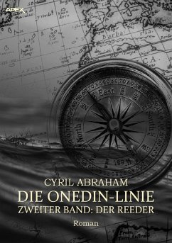 DIE ONEDIN-LINIE: ZWEITER BAND - DER REEDER (eBook, ePUB) - Abraham, Cyril