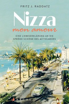 Nizza - mon amour - Raddatz, Fritz J.