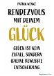 Rendezvous mit deinem Glück - Bild 1