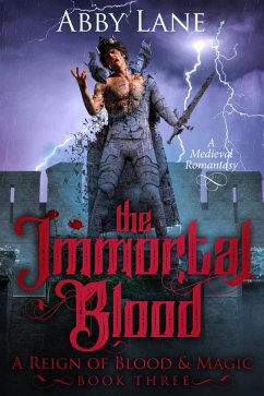 The Immortal Blood (A Reign of Blood and Magic, #3) (eBook, ePUB) - Lane, Abby