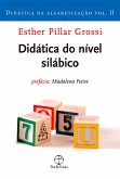 Didática do nível silábico (Vol. 2 Didática da alfabetização) (eBook, ePUB)