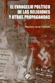 El evangelio político de las religiones y otras propagandas (eBook, ePUB)