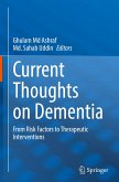 Current Thoughts on Dementia